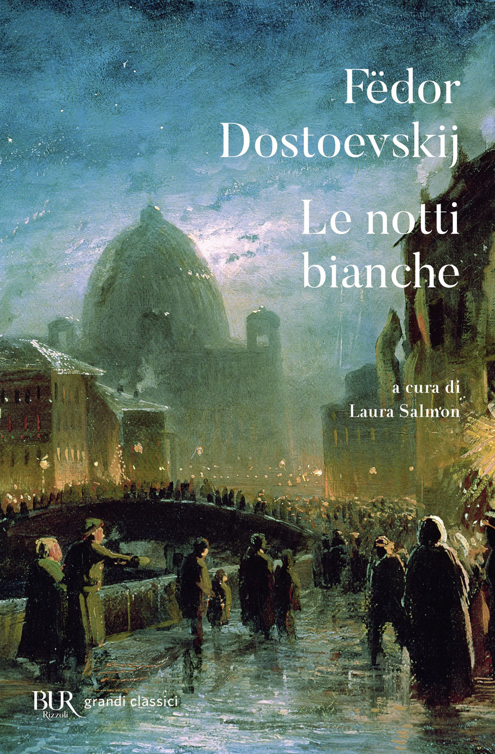 Le notti bianche. Testo russo a fronte