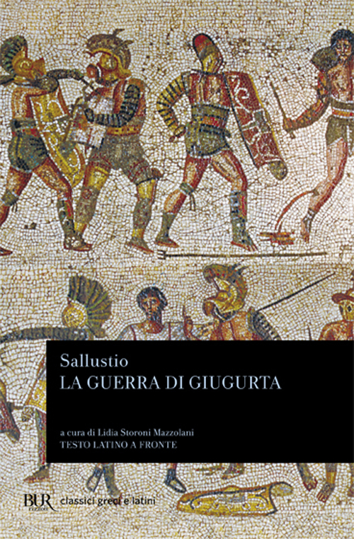 La guerra di Giugurta. Testo latino a fronte