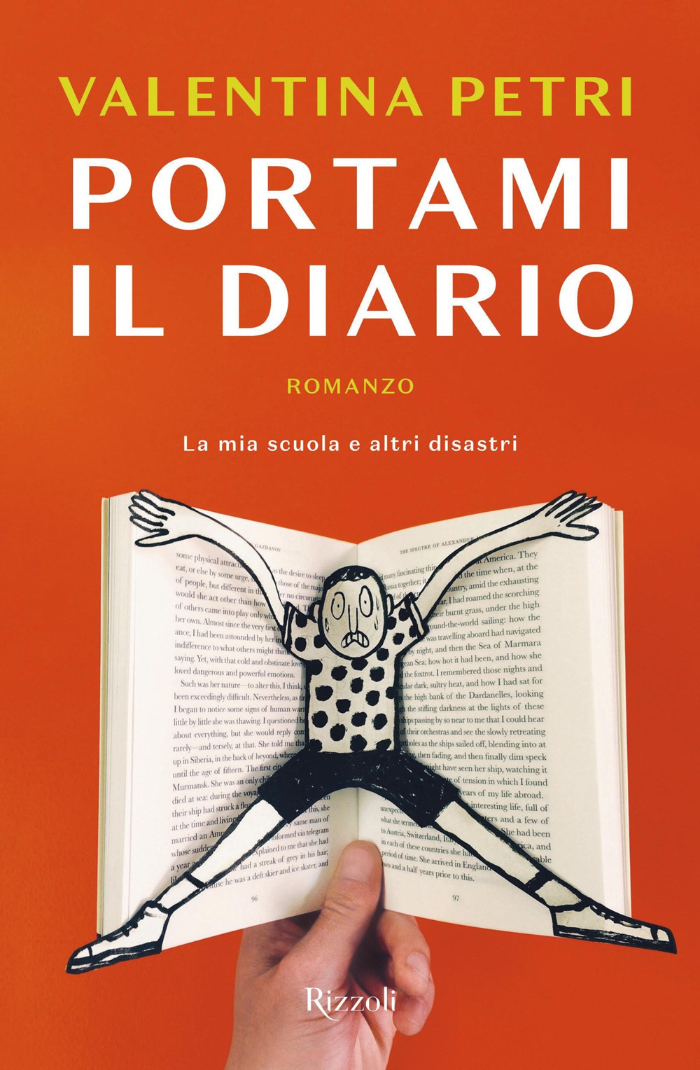 Portami il diario. La mia scuola e altri disastri