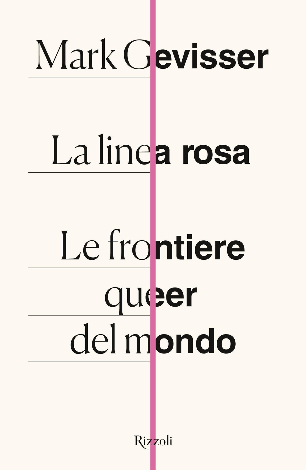 La linea rosa. Le frontiere queer del mondo