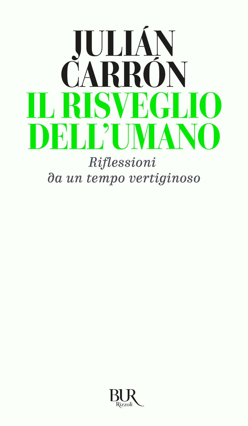 Il risveglio dell'umano. Riflessioni da un tempo vertiginoso