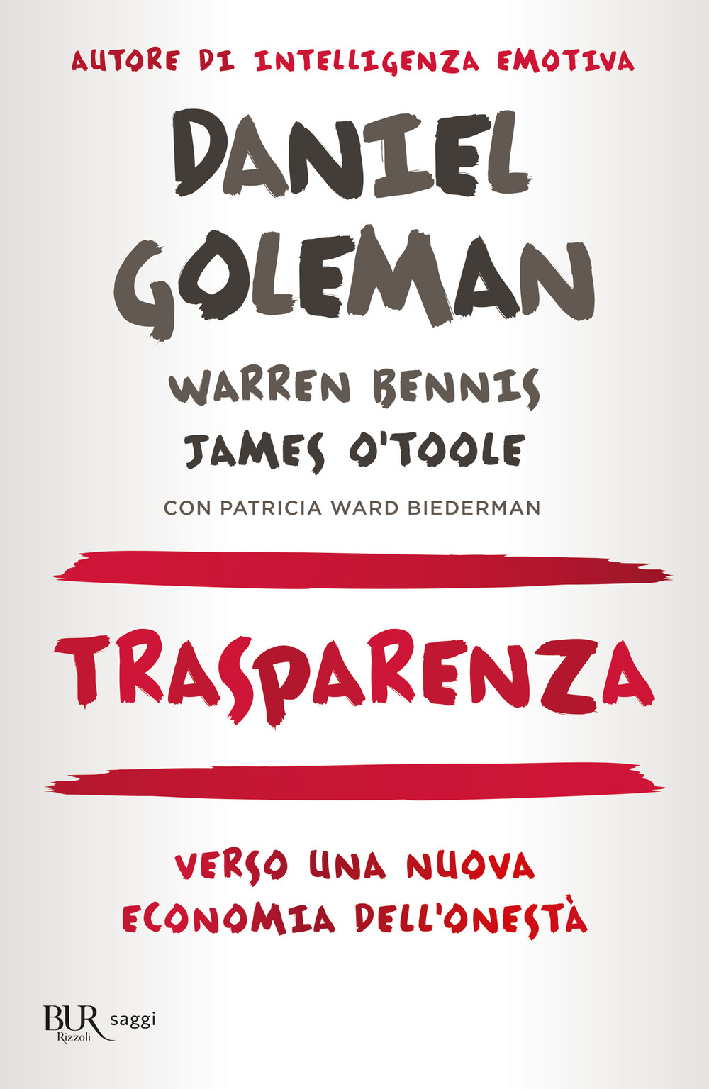 Trasparenza. Verso una nuova economia dell'onestà