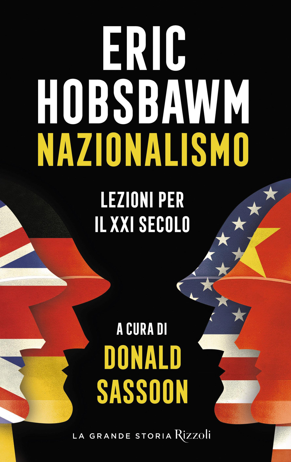 Nazionalismo. Lezioni per il XXI secolo