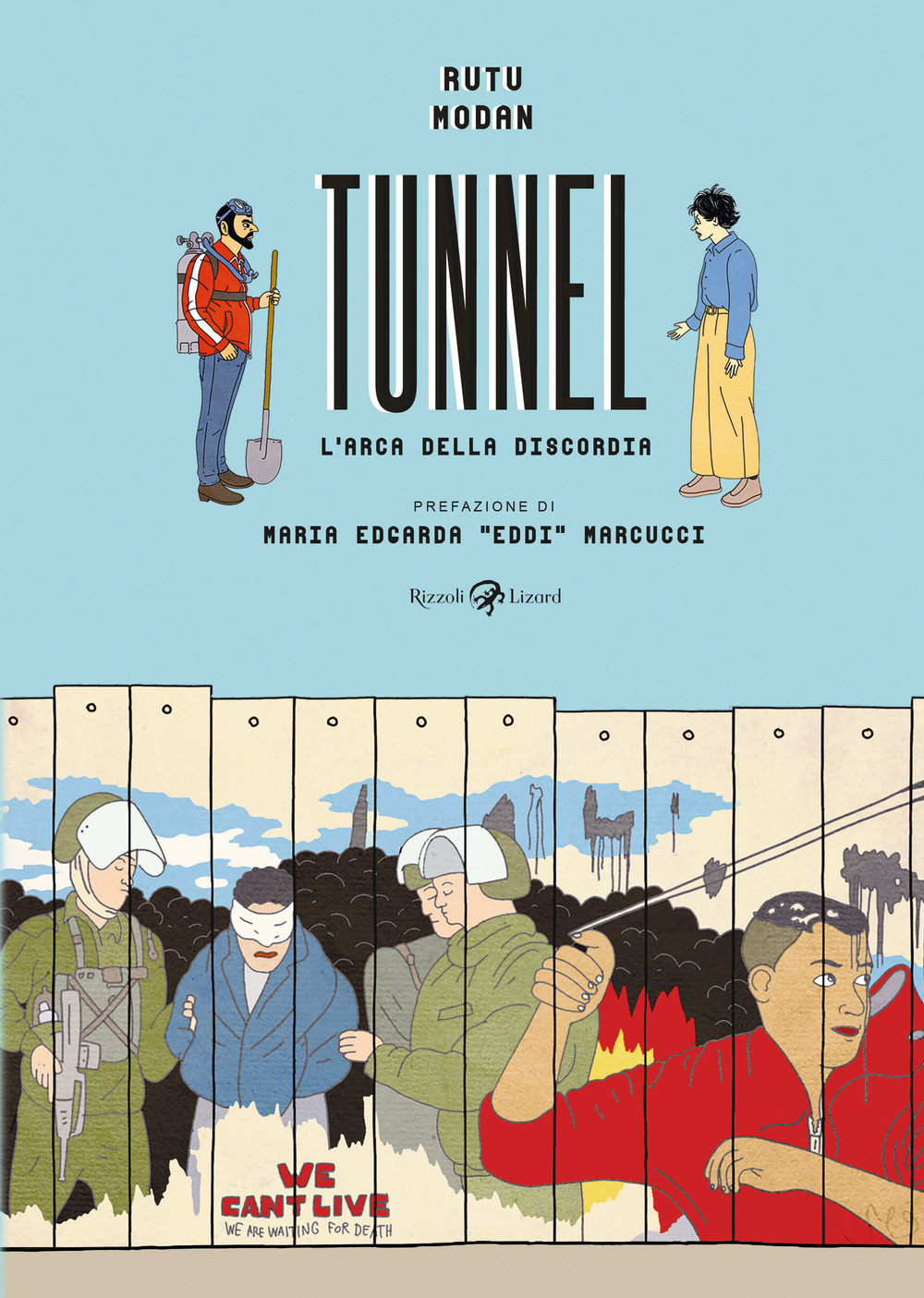 Tunnel. L'arca della discordia