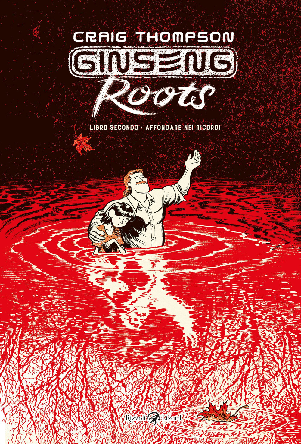 Ginseng Roots. Vol. 2: Affondare nei ricordi