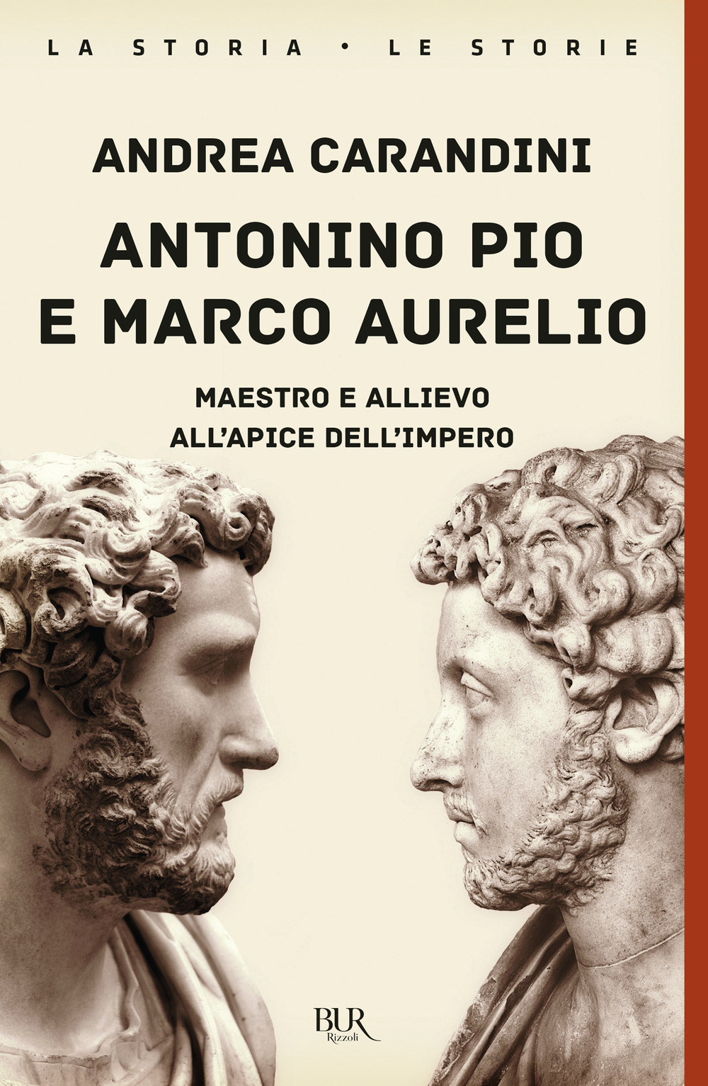 Antonino Pio e Marco Aurelio. Maestro e allievo all'apice dell'impero