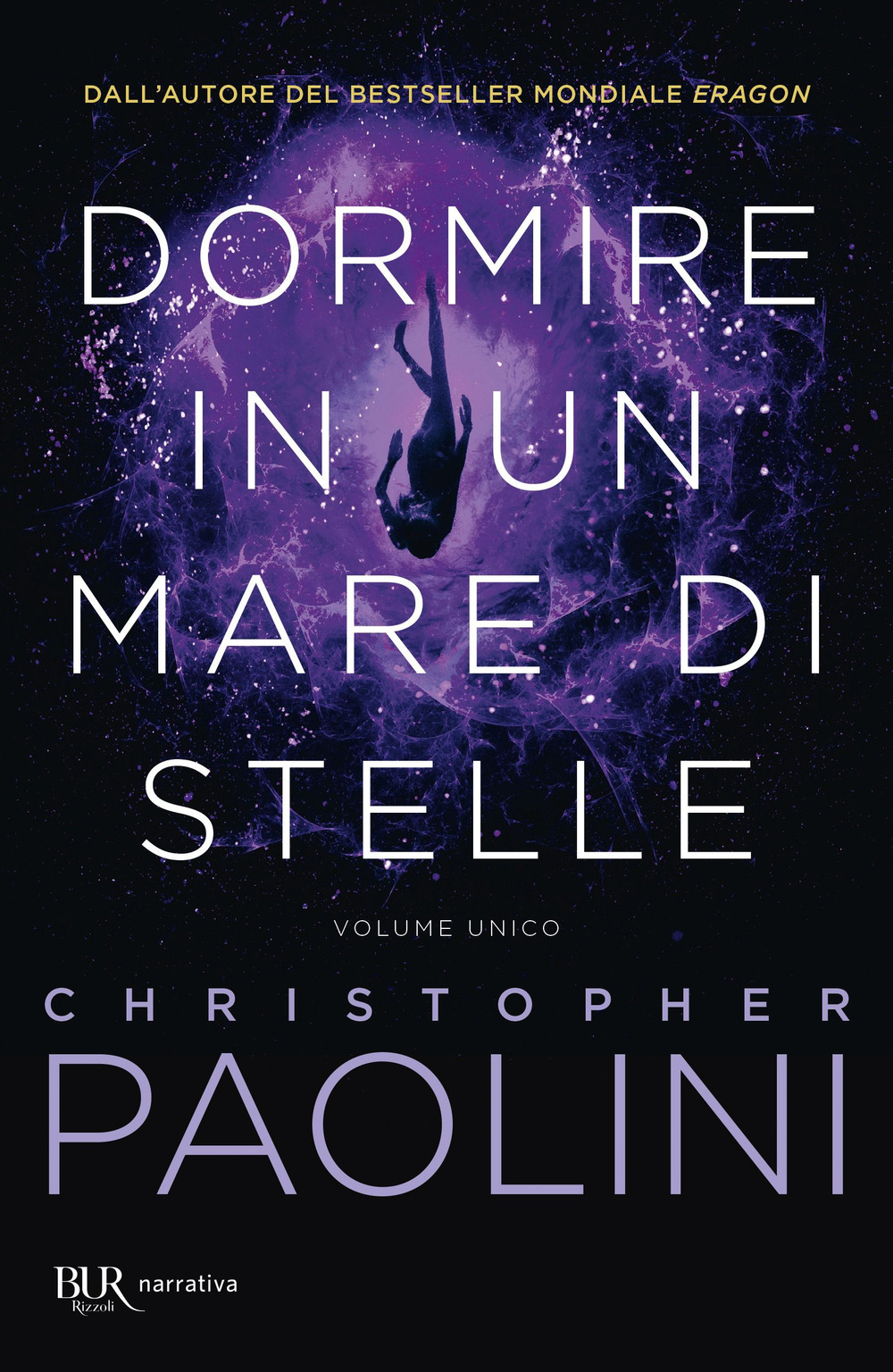 Dormire in un mare di stelle. Volume unico