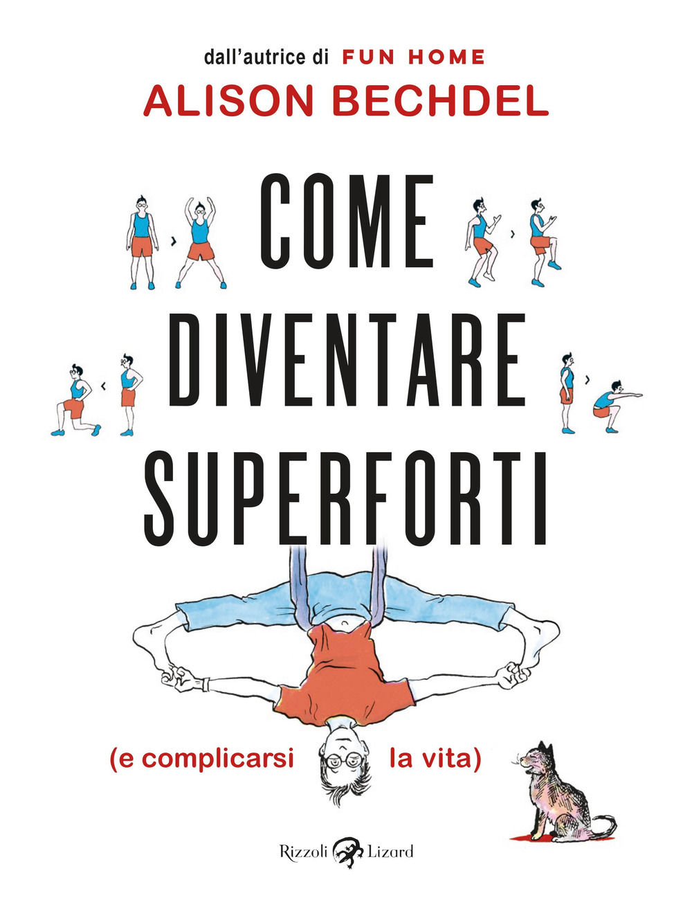 Come diventare superforti (e complicarsi la vita)