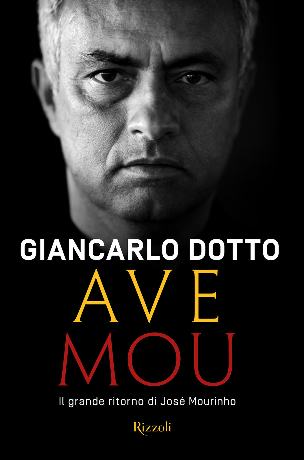 Ave Mou. Il grande ritorno di José Mourinho