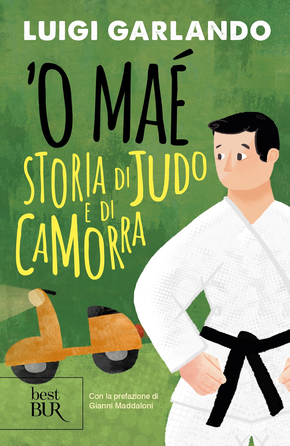 'O maé. Storia di judo e di camorra