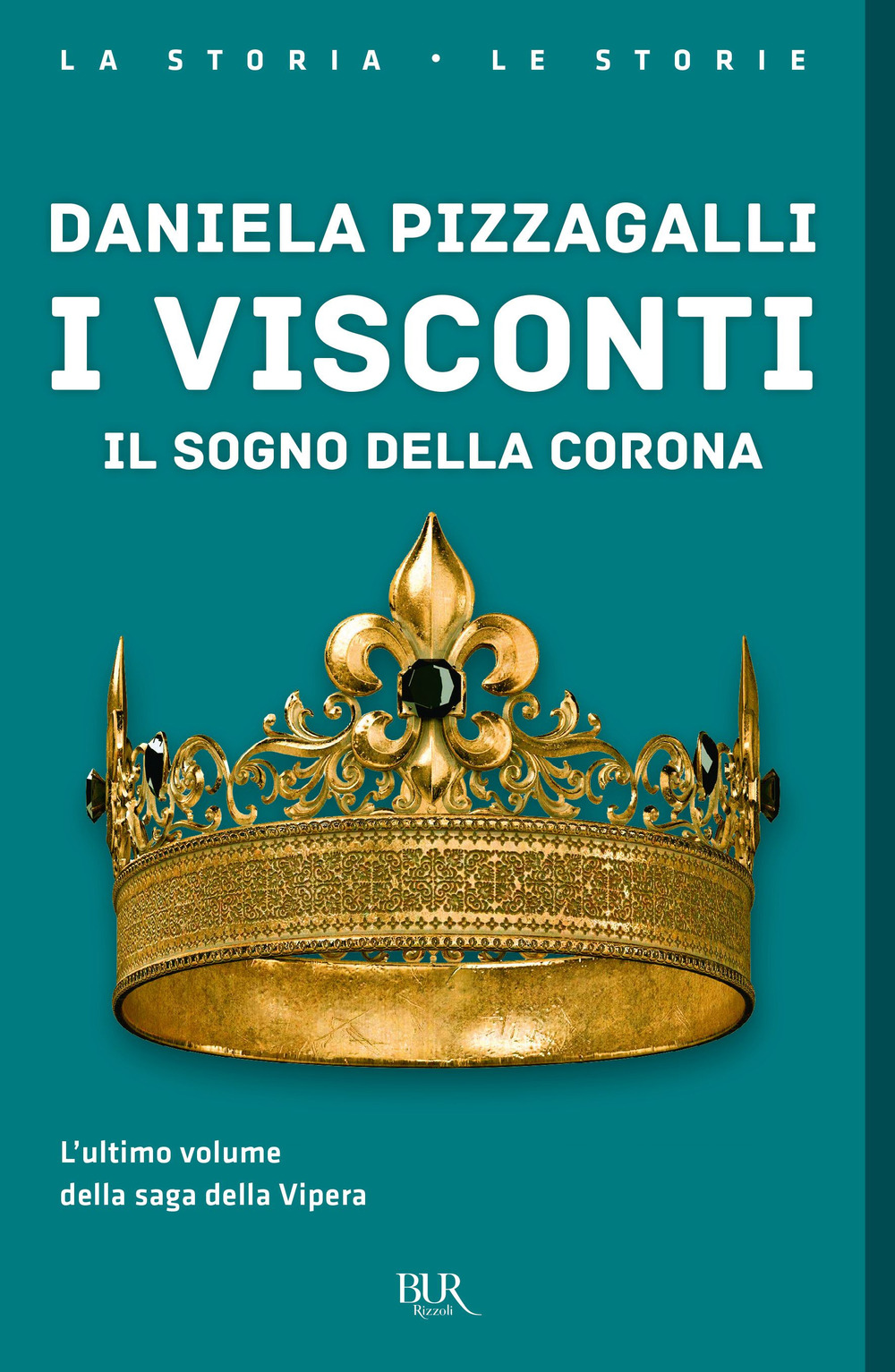 I Visconti. Il sogno della corona