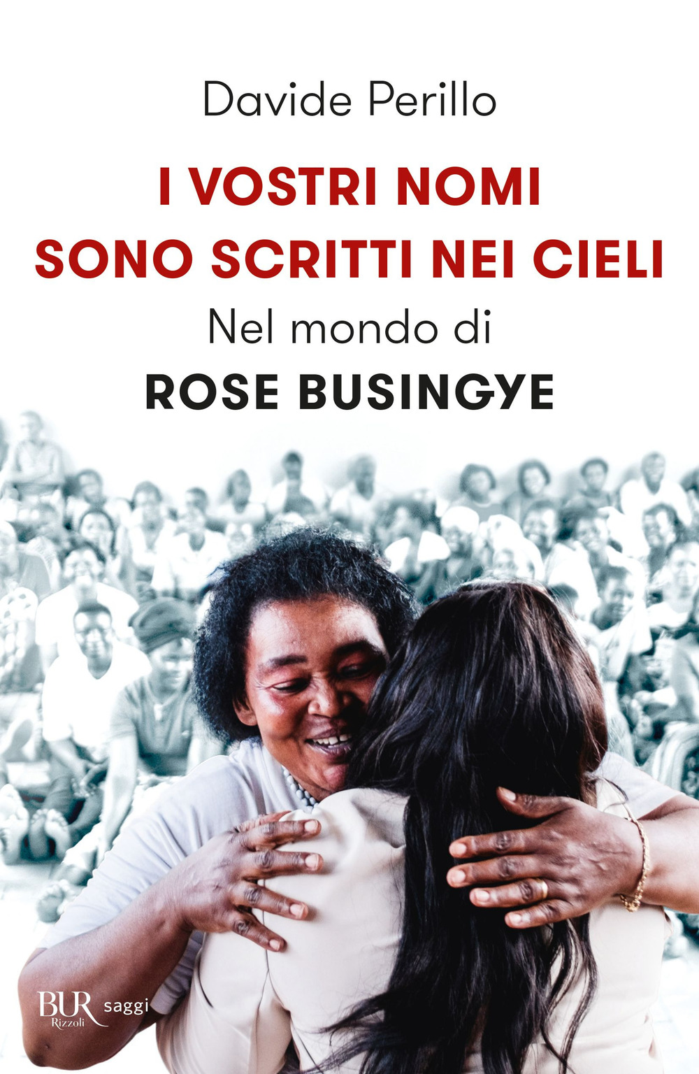 I vostri nomi sono scritti nei cieli. Nel mondo di Rose Busingye