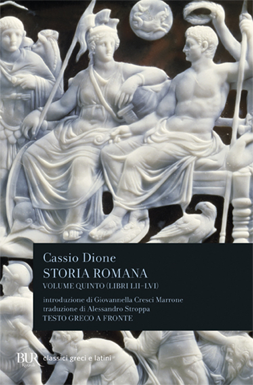 Storia romana. Testo greco a fronte. Vol. 5: Libri 52-56