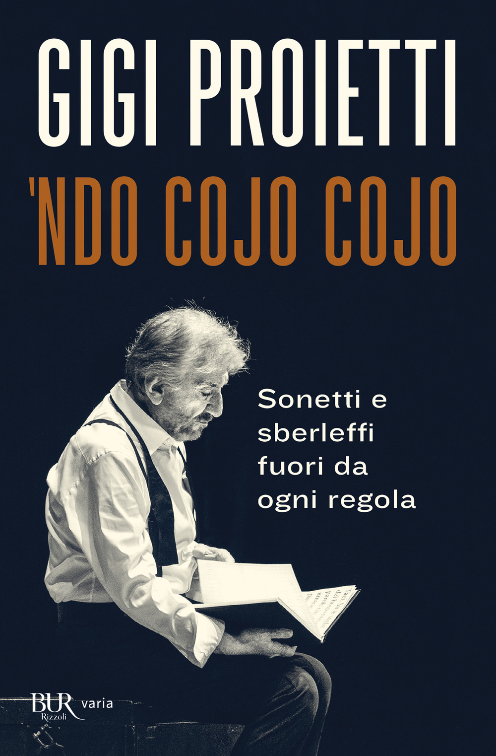 Ndo cojo cojo. Sonetti e sberleffi fuori da ogni regola