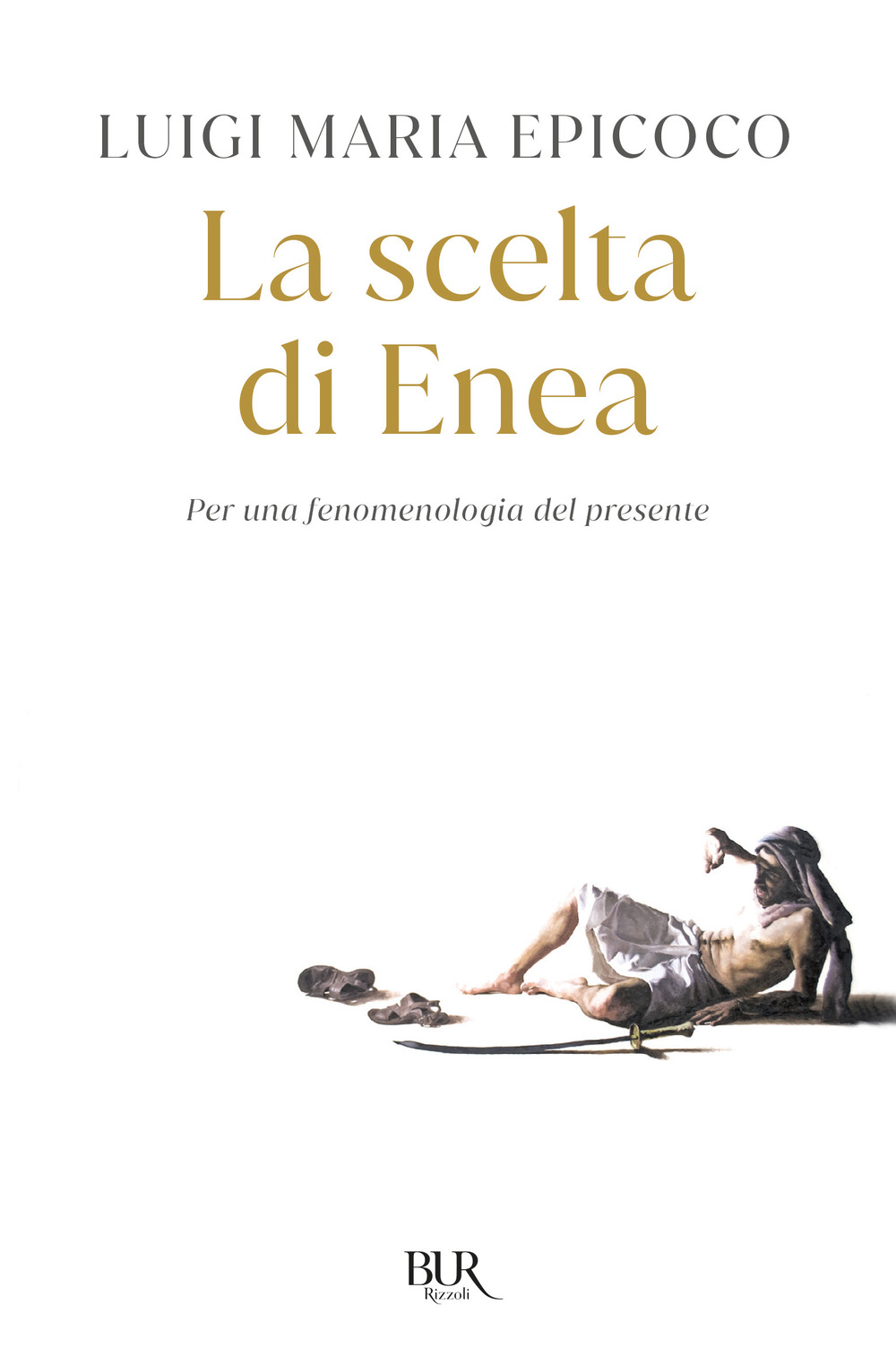 La scelta di Enea. Per una fenomenologia del presente