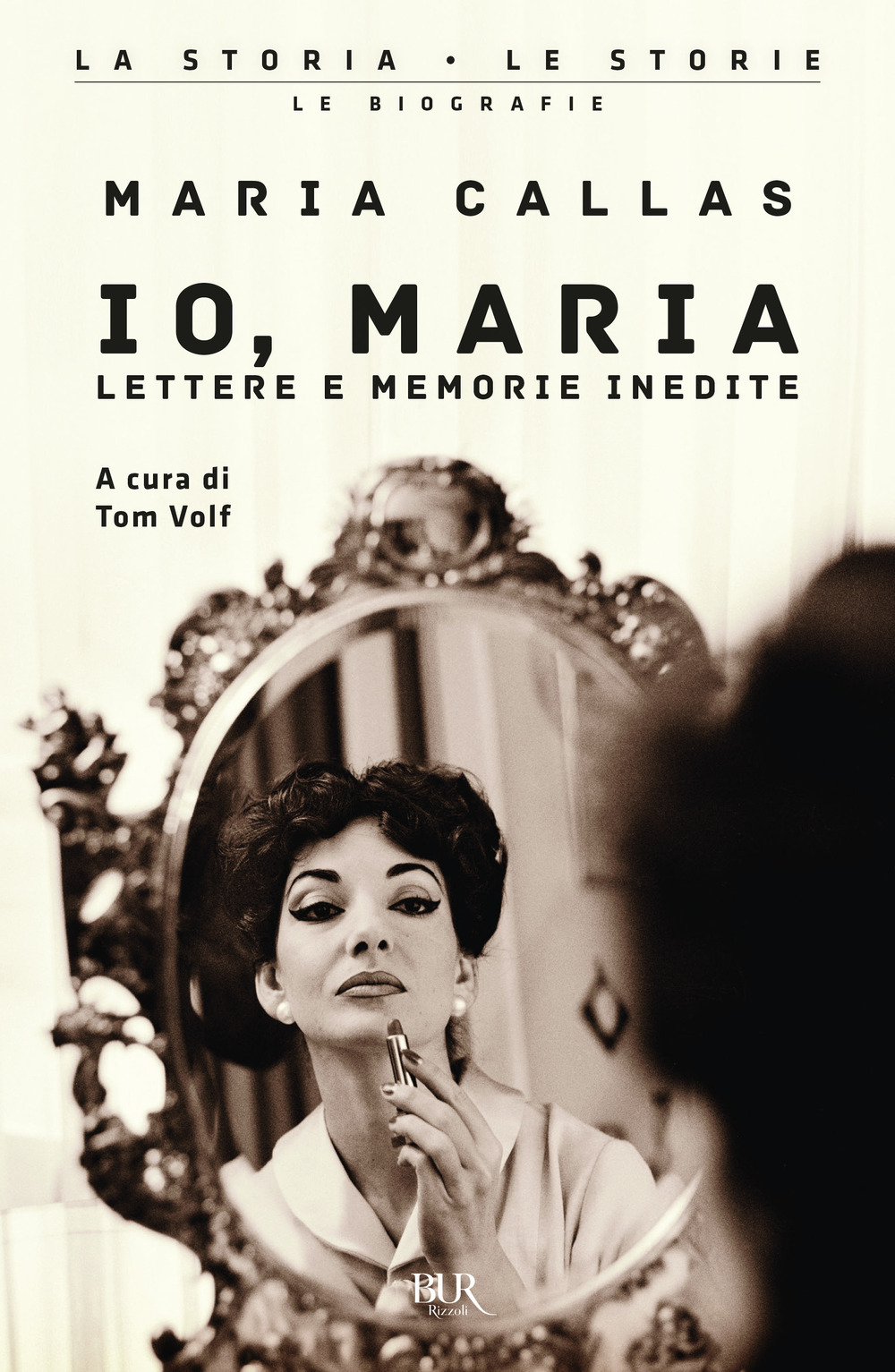 Io, Maria. Lettere e memorie inedite