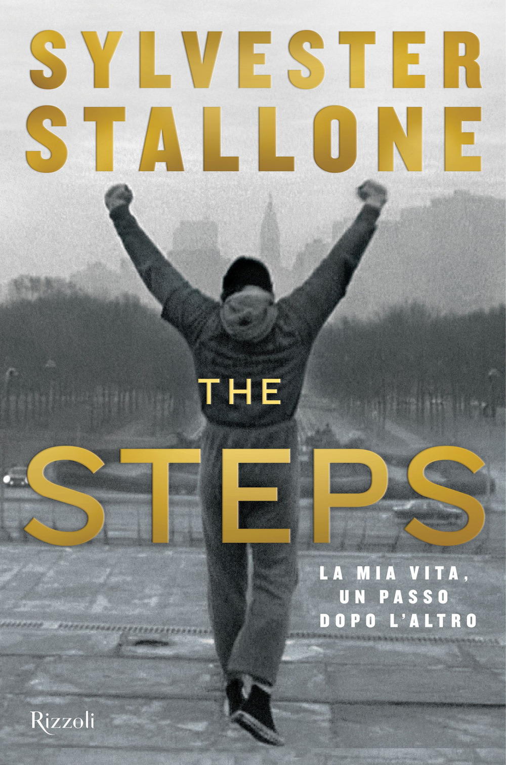 The steps. La mia vita, un passo dopo l'altro