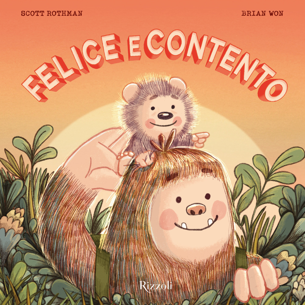 Felice e Contento. Ediz. a colori