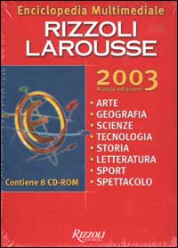 Enciclopedia multimediale Rizzoli Larousse 2003. 8 CD-ROM
