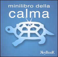 Minilibro della calma