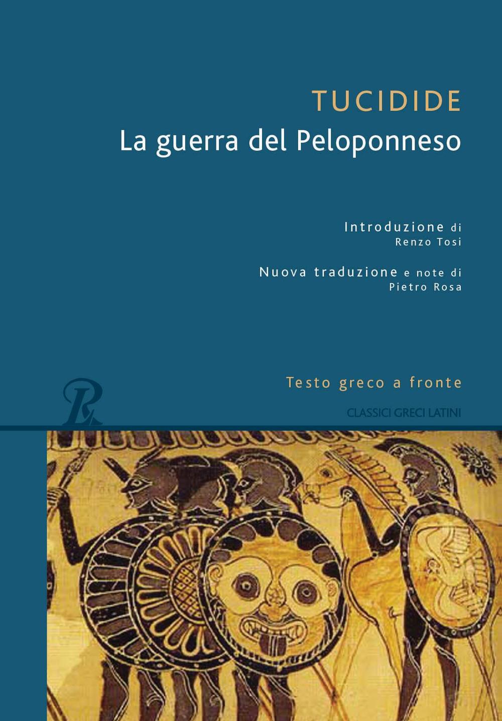 La guerra del Peloponneso. Testo greco a fronte