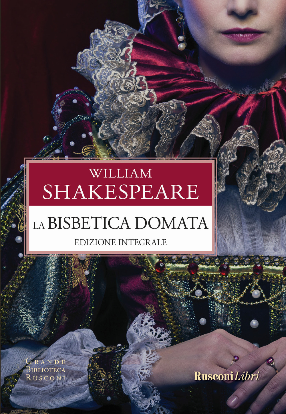 La bisbetica domata. Ediz. integrale