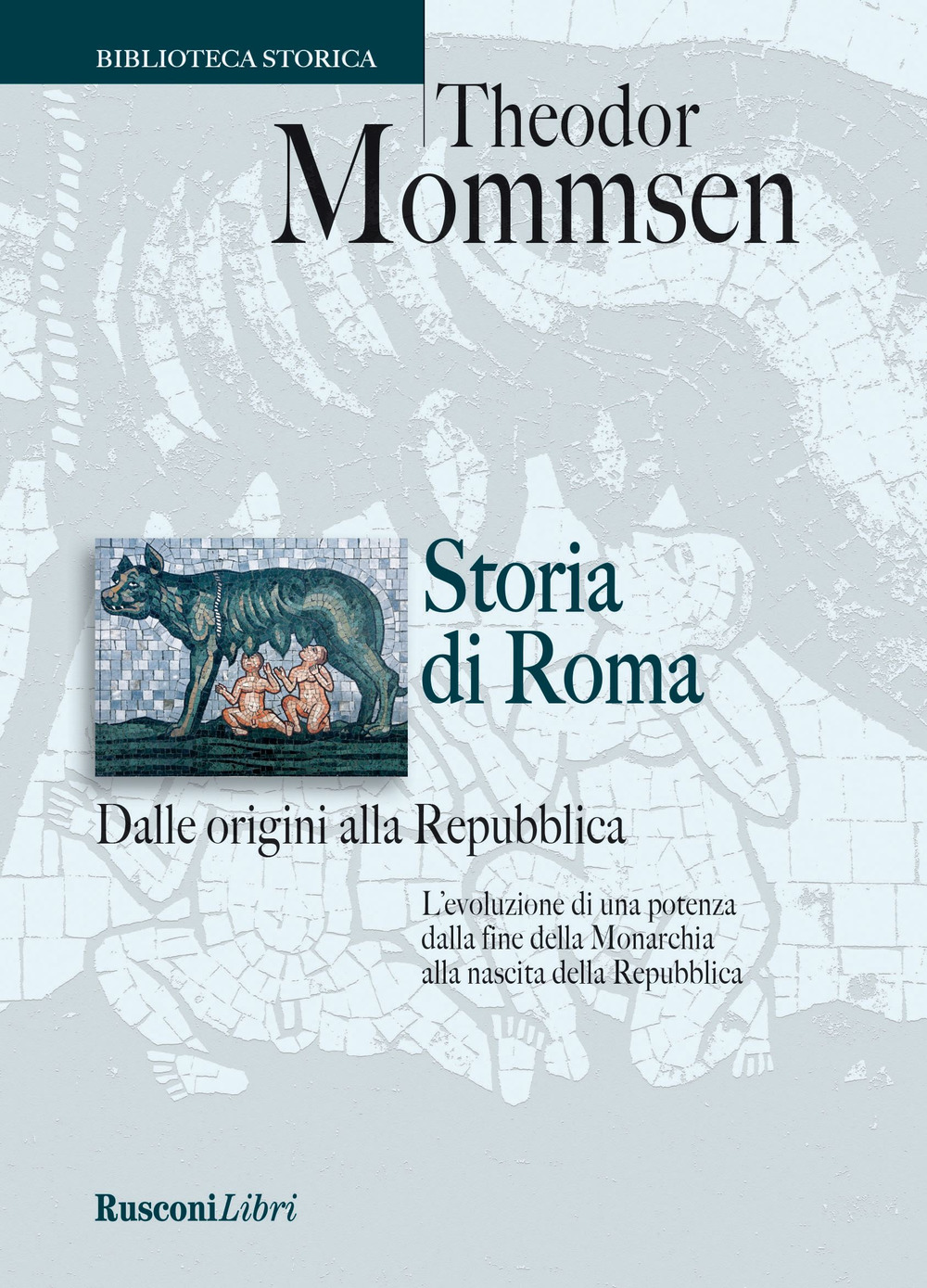 Storia di Roma dalle origini alla Repubblica