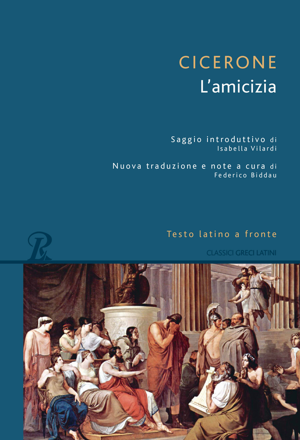 L'amicizia. Testo latino a fronte. Ediz. integrale