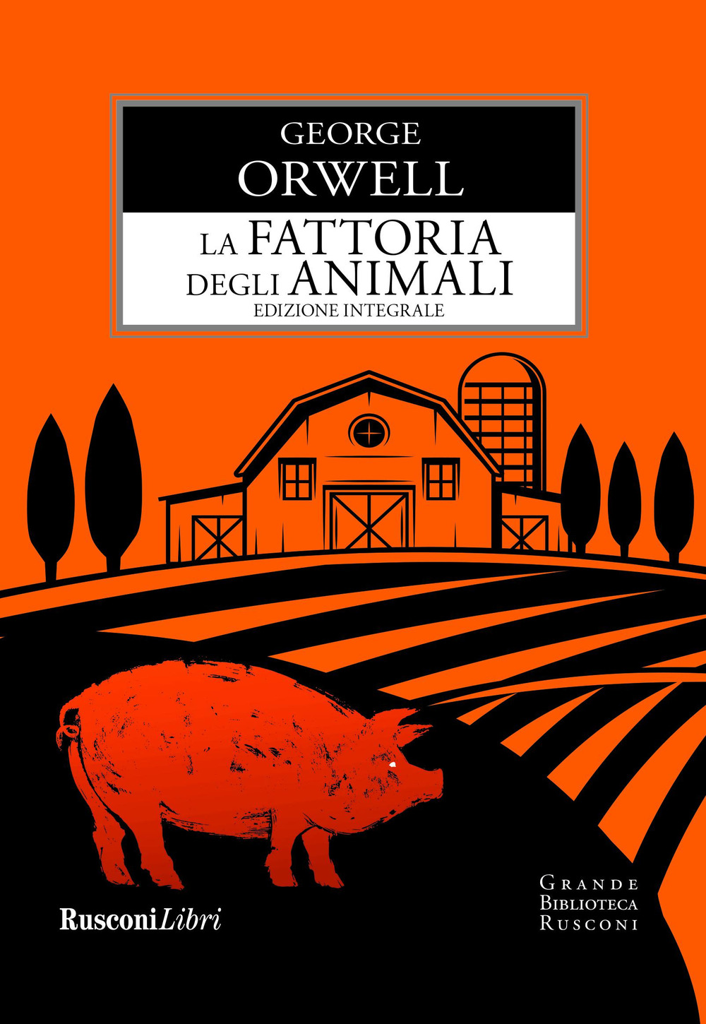 La fattoria degli animali. Ediz. integrale