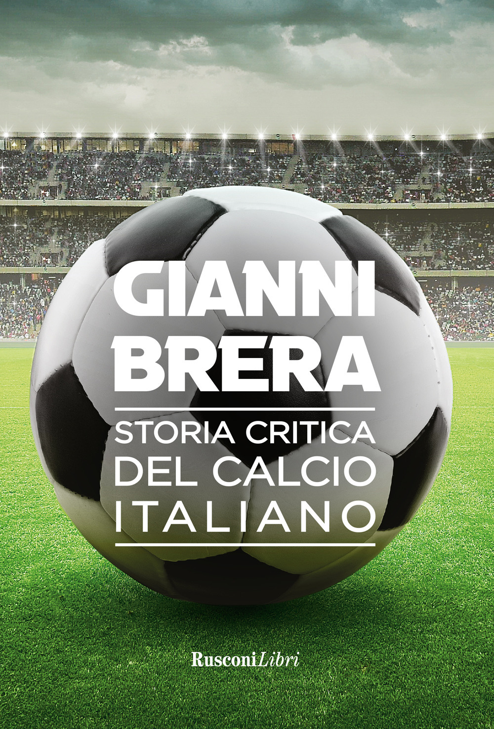 Storia critica del calcio italiano