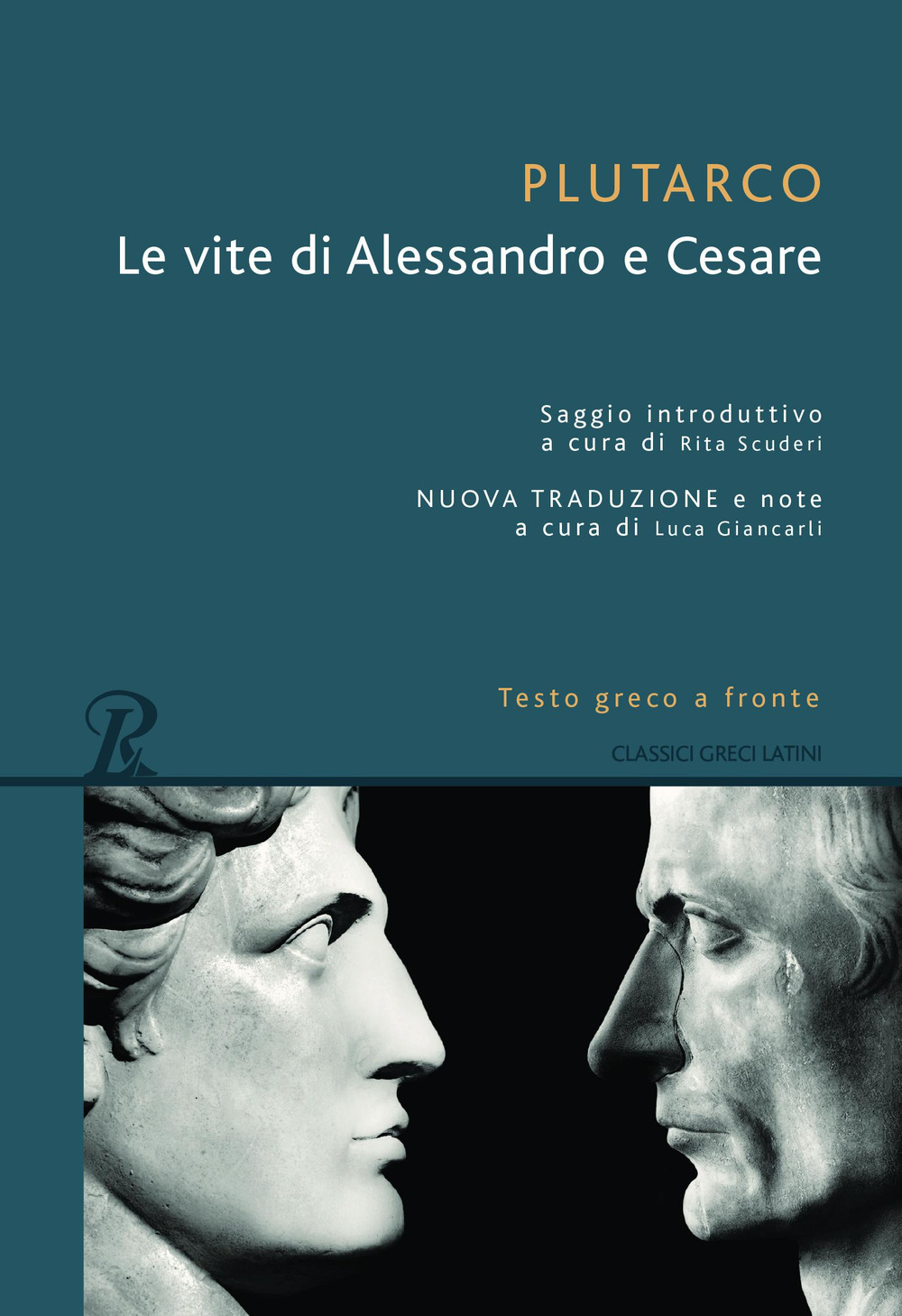 Le vite di Alessandro e Cesare. Testo greco a fronte