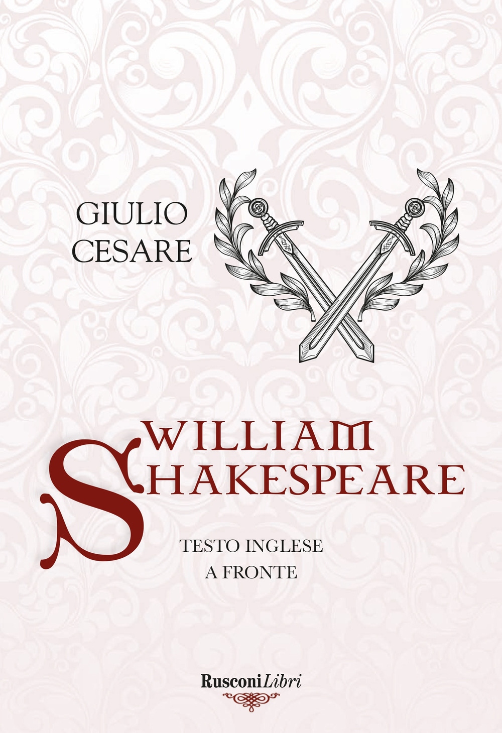 Giulio Cesare. Testo inglese a fronte. Ediz. integrale