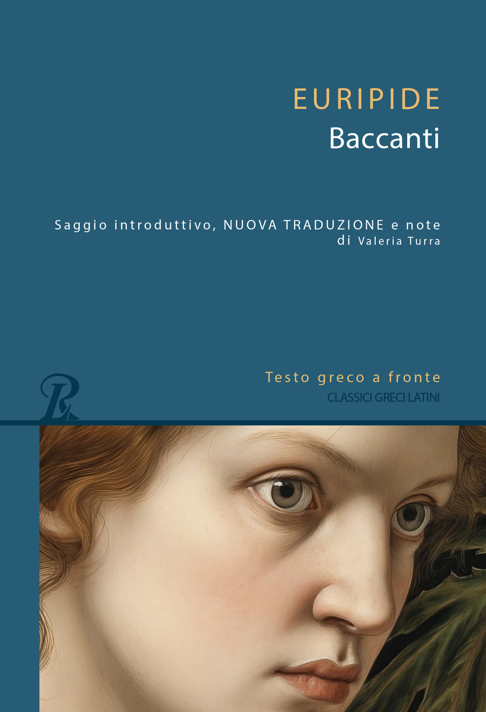 Baccanti. Testo greco a fronte