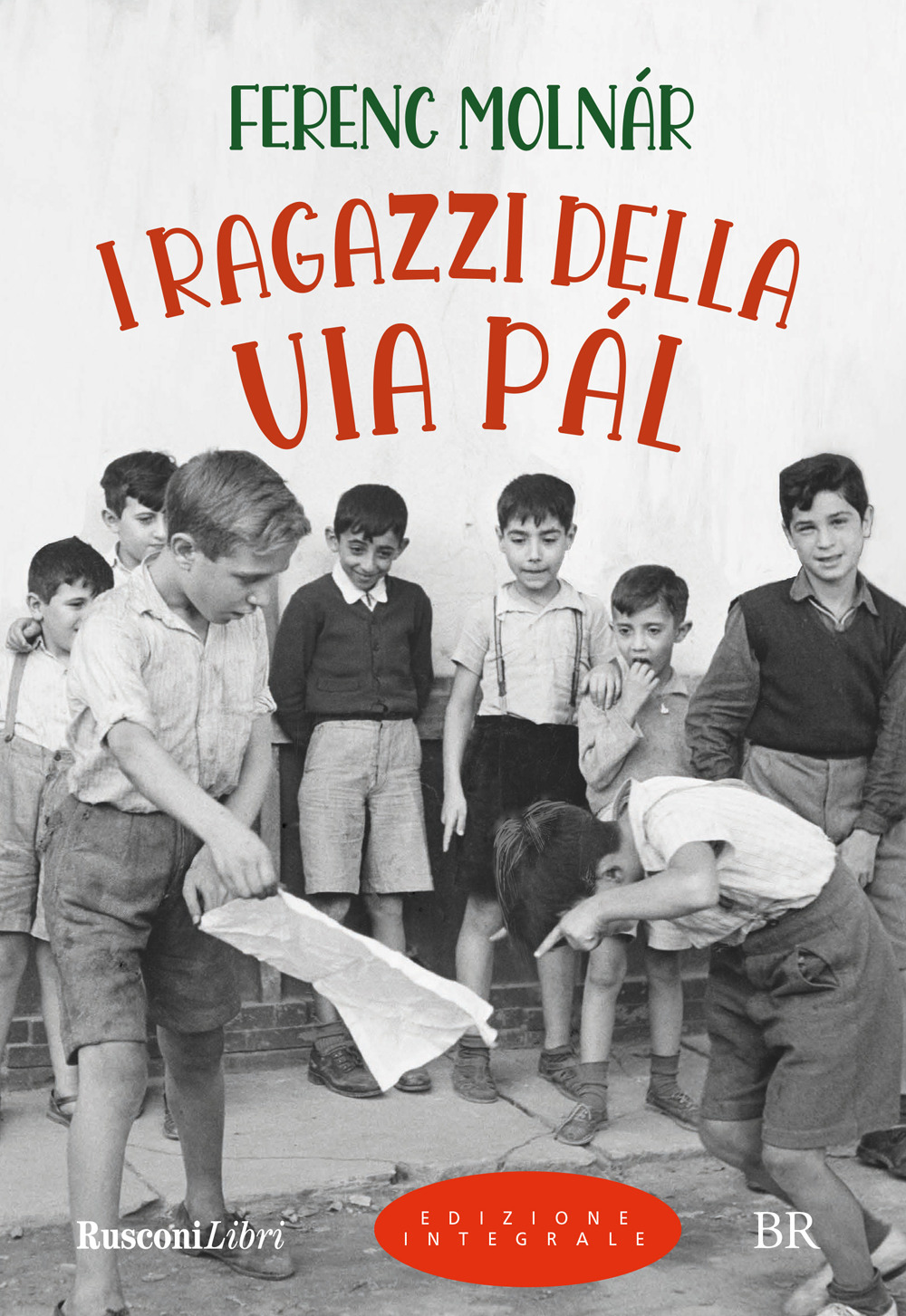 I ragazzi della via Pàl. Ediz. integrale