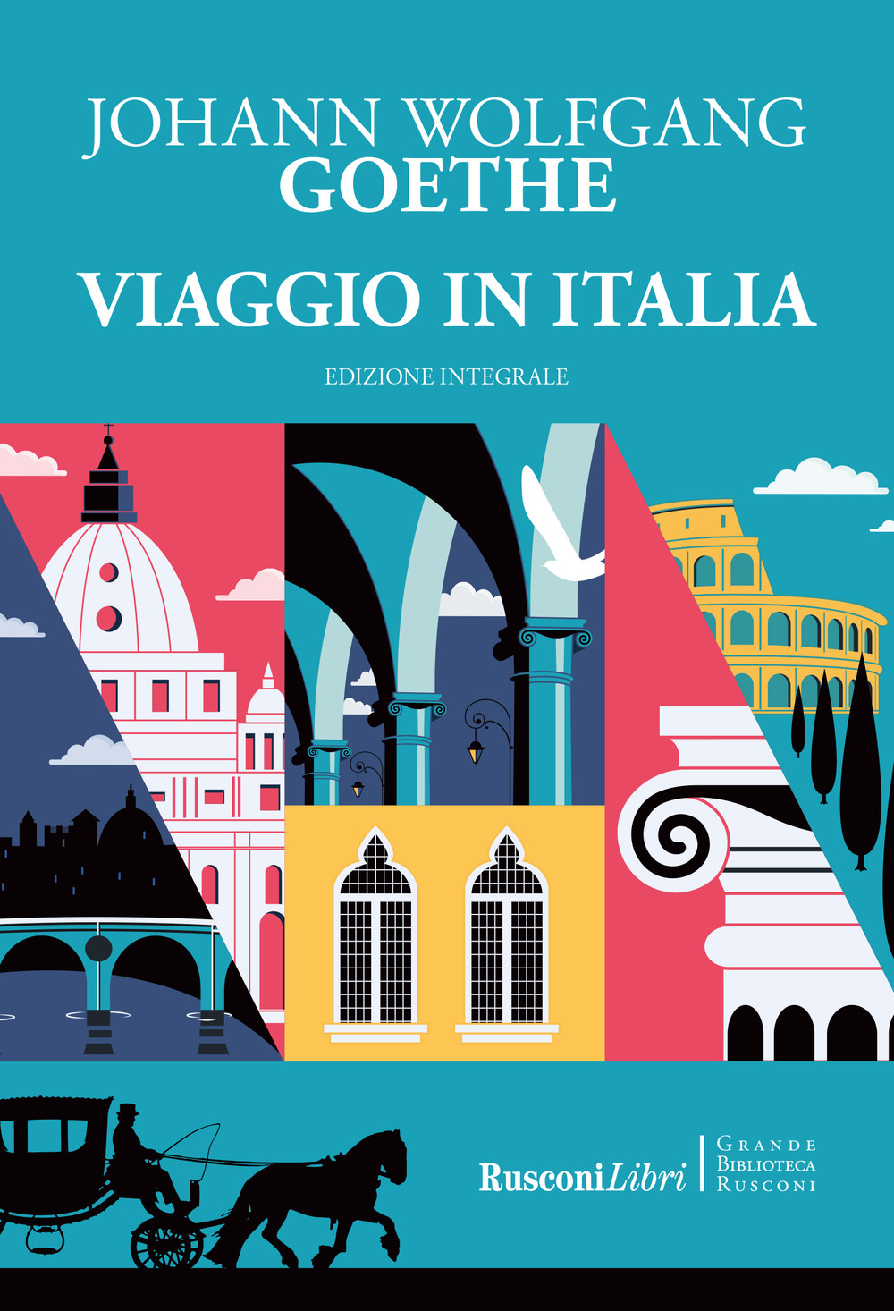 Viaggio in Italia. Ediz. integrale
