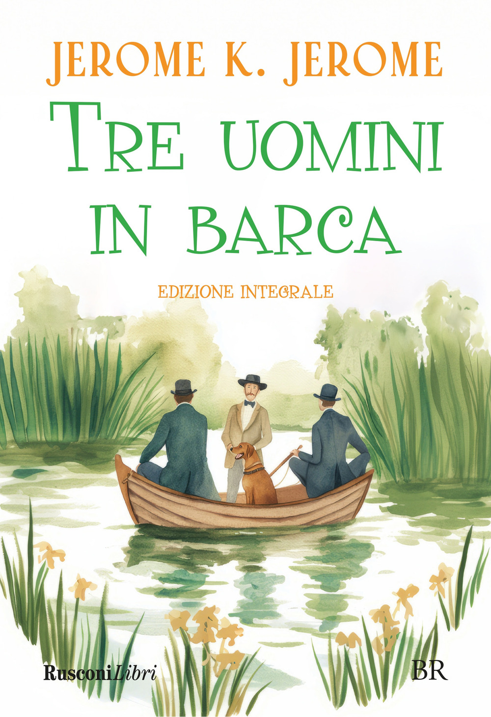 Tre uomini in barca. Ediz. integrale