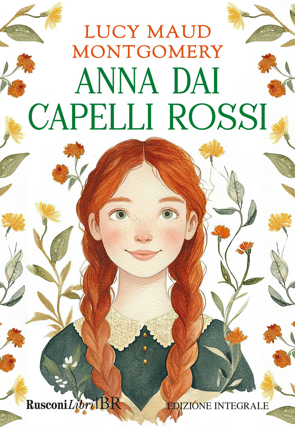 Anna dai capelli rossi. Ediz. integrale