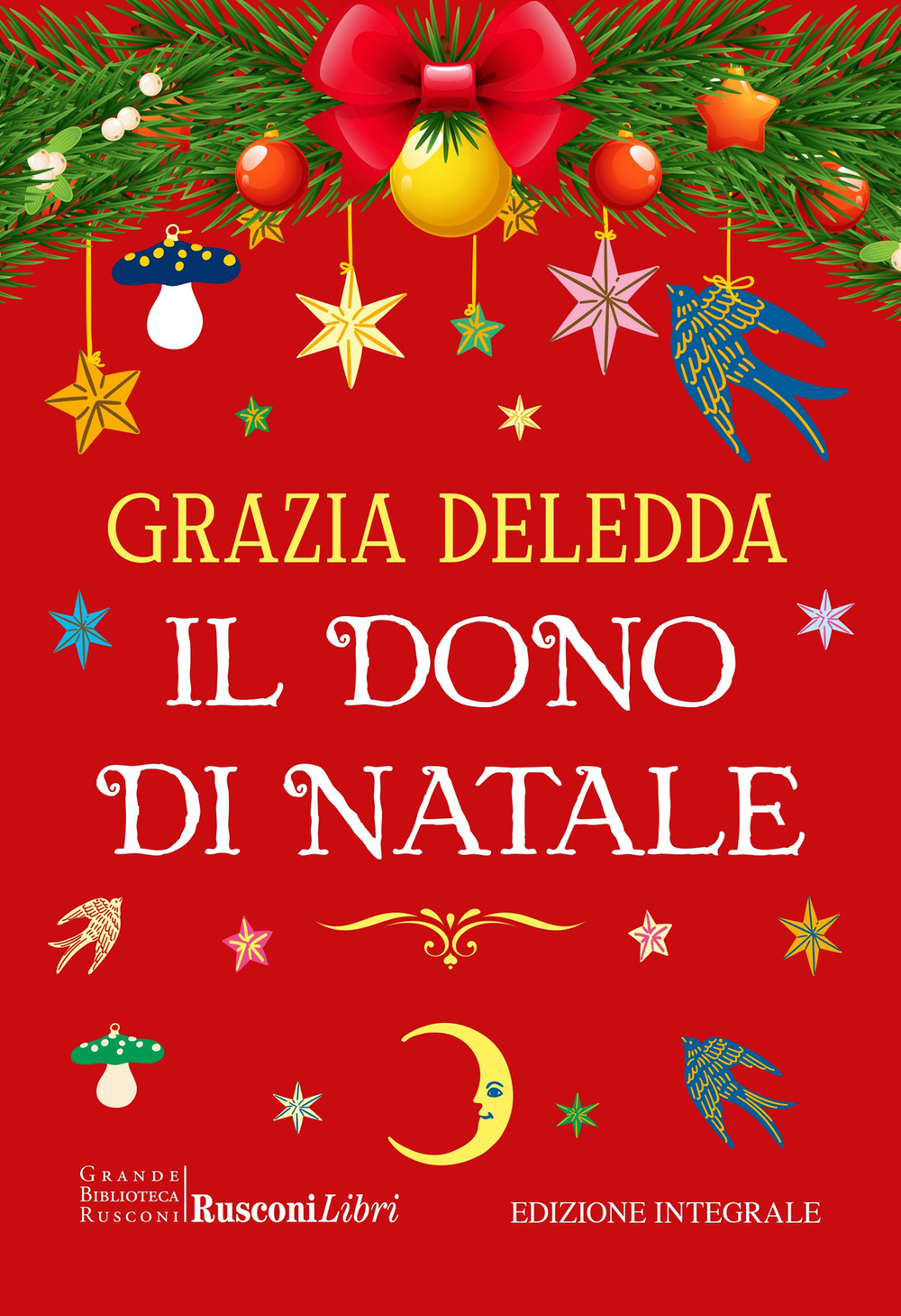 Il dono di Natale. Ediz. integrale