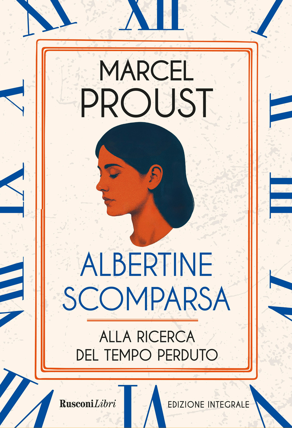 Albertine scomparsa. Alla ricerca del tempo perduto. Ediz. integrale