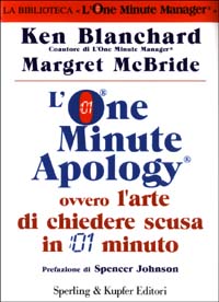 L'One Minute Apology ovvero l'arte di chiedere scusa in 1 minuto