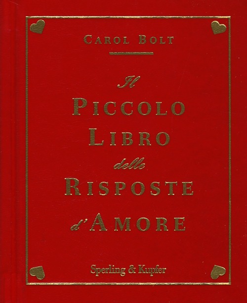 Il piccolo libro delle risposte d'amore