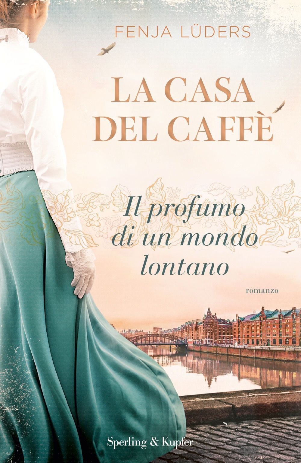 La casa del caffè. Il profumo di un mondo lontano