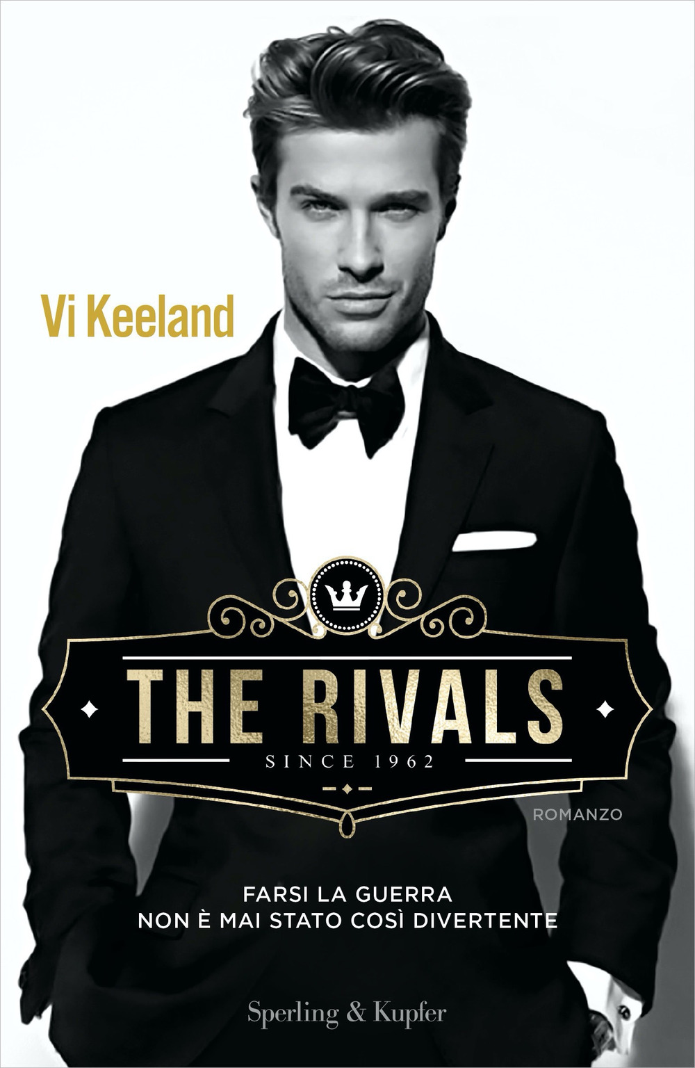 The rivals. Ediz. italiana