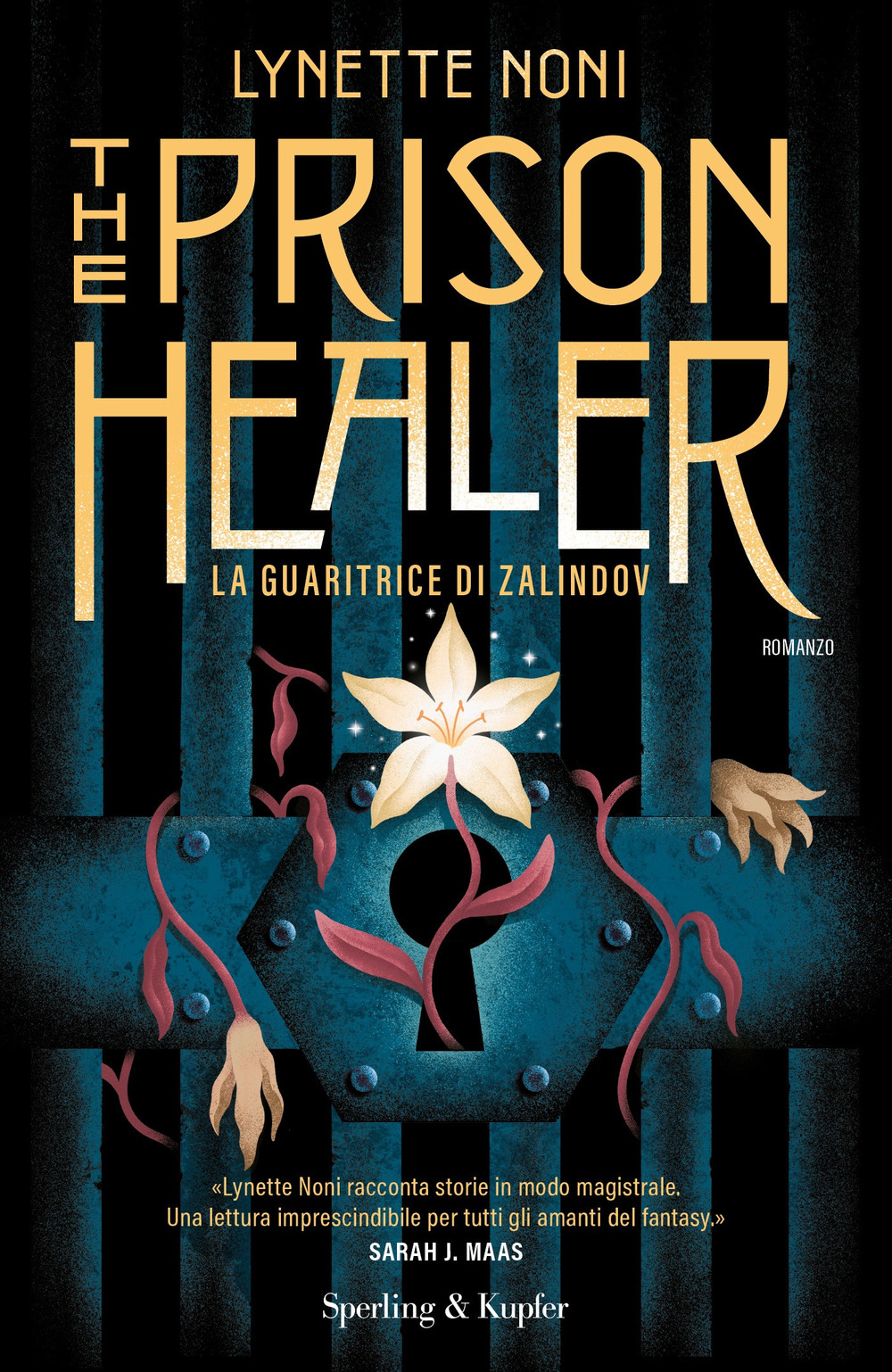 The prison healer. La guaritrice di Zalindov