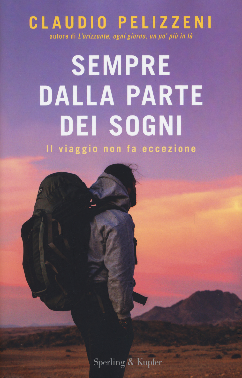 Sempre dalla parte dei sogni. Il viaggio non fa eccezione