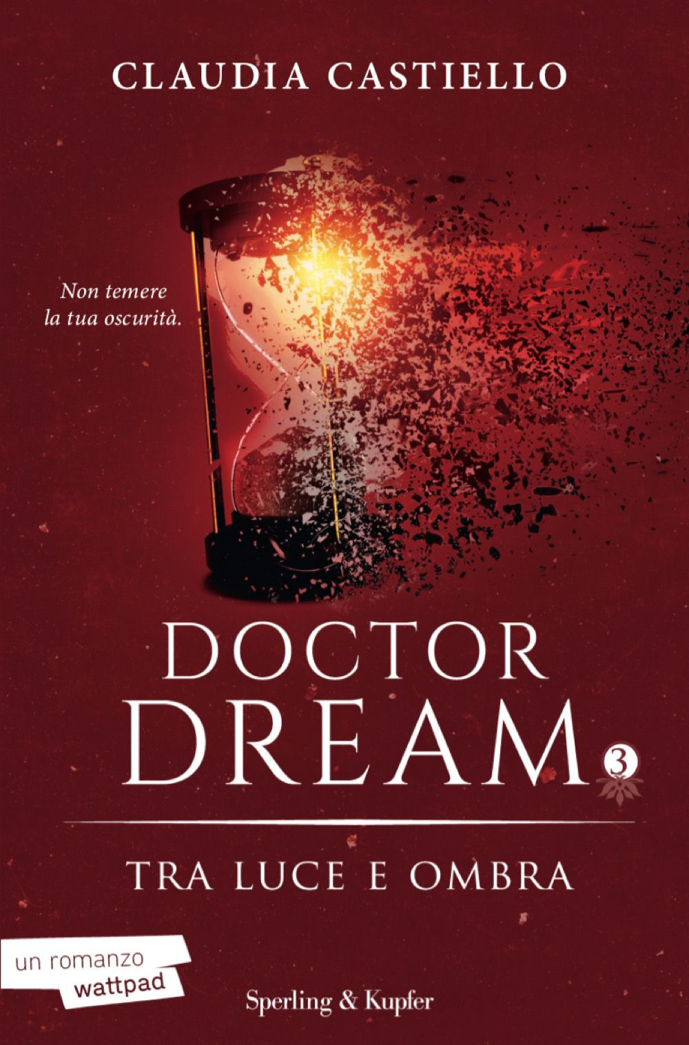 Tra luce e ombra. Doctor Dream. Vol. 3