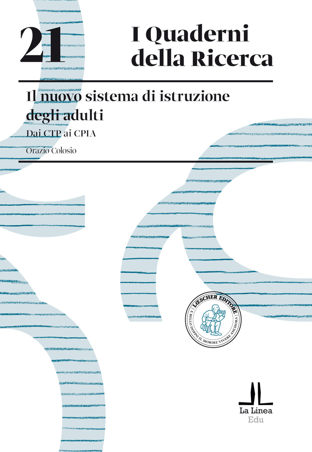 Il nuovo sistema di istruzione degli adulti. Dai CTP ai CPIA