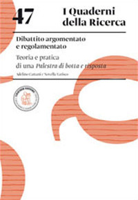 Dibattito argomentato e regolamentato. Teoria e pratica di una palestra di botta e risposta