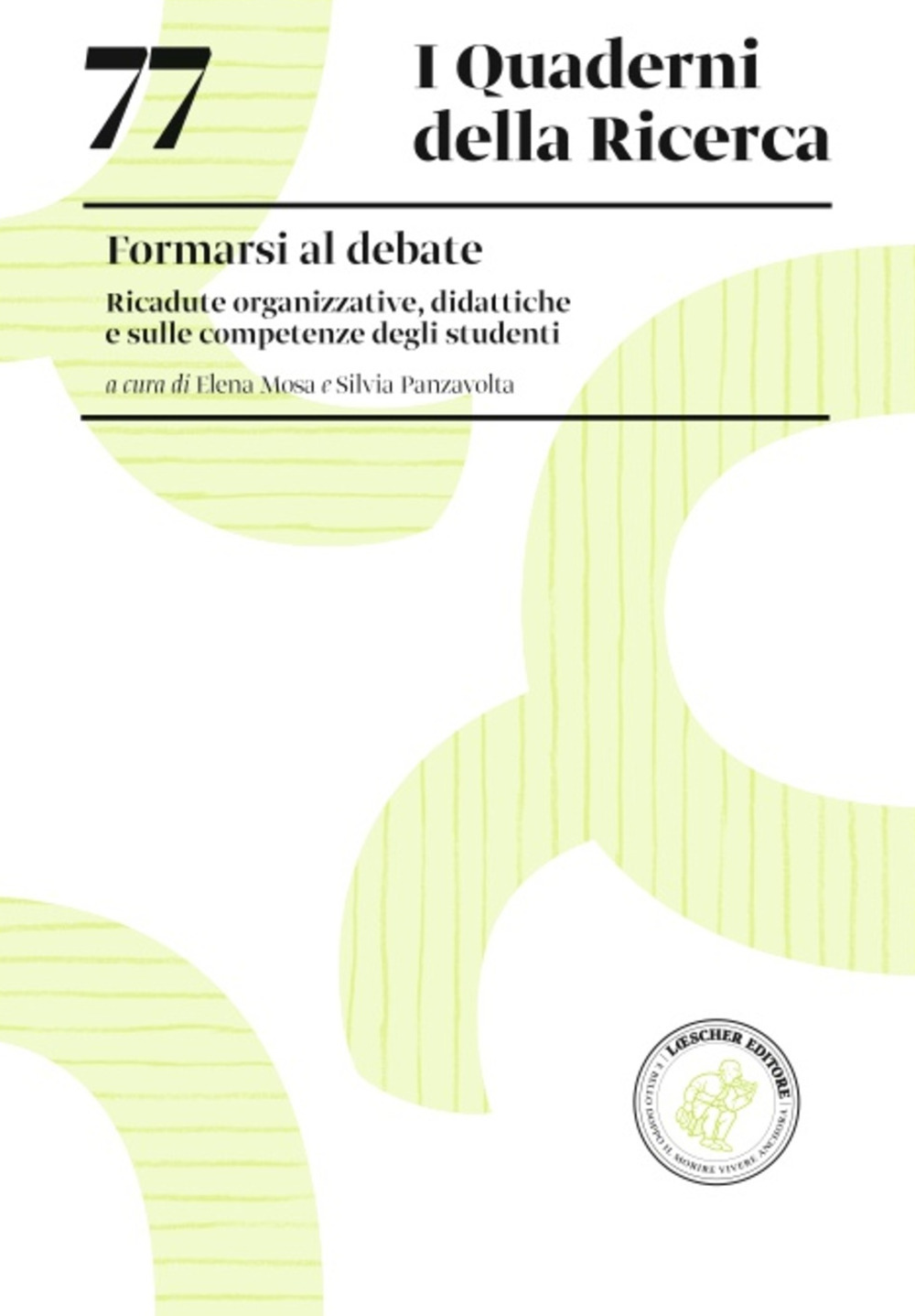 Formarsi al debate. Ricadute organizzative, didattiche e sulle competenze degli studenti