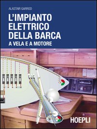 L'impianto elettrico della barca a vela e a motore